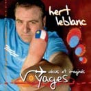 LEBLANC,HERVE - VOYAGES VECUS ET IMAGINES [Audio CD] LEBLANC,HERVE
