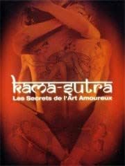 Kama-Sutra: Les secrets de l'art amoureux (DVD) [DVD]