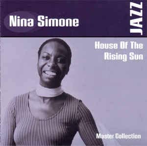 House of The Rising Sun / Master Collection [Audio CD] Nina Simone