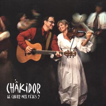 Le Coeur Aux Fetes 2 avec Chakidor [Audio CD] Chakidor