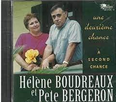 Une Deuxieme Chance / A Second Chance [Audio CD] Helene Boudreaux et Pete Bergeron