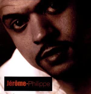 Jerome-Philippe [Audio CD] Jerome-Philippe