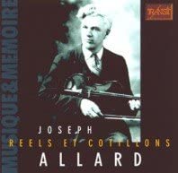 Prince des Violoneux - Reels & Cotillons 1928 à 1932 [Audio CD] Joseph Allard