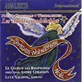 Noel/ Christmas/ Weihnachten / Les Chants Inoubliables [Audio CD] Le Choeur Les Rhapsodes - Direction: Andre Chiasson / Luce Vachon/ Soprano