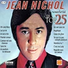 Le Top 25 (remasterisé / Edition Deluxe) [Audio CD] Jean Nichol