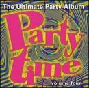 Party Time Volume 4 [Audio CD] Various Artists