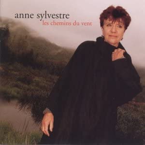 Les Chemins Du Vent [Audio CD] Sylvestre, Anne