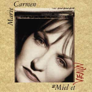 Miel Et Venin [Audio CD] Marie Carmen