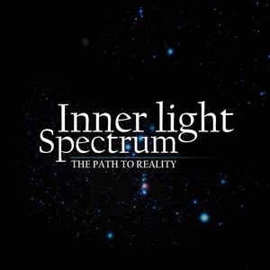 Path to Reality [Audio CD] Inner Light Spectrum