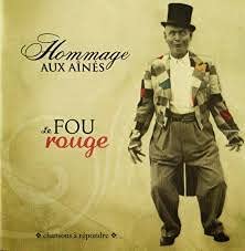 Le Fou Rouge / Chansons a Répondre [Audio CD] Hommage Aux Ainés