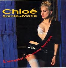 L'Emploi De Mon Temps [Audio CD] Chloe Sainte-Marie