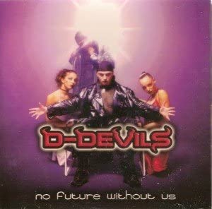 No Future Without Us [Audio CD] D-Devils