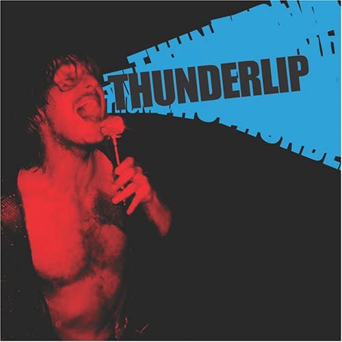 Thunderlip [Audio CD] Thunderlip