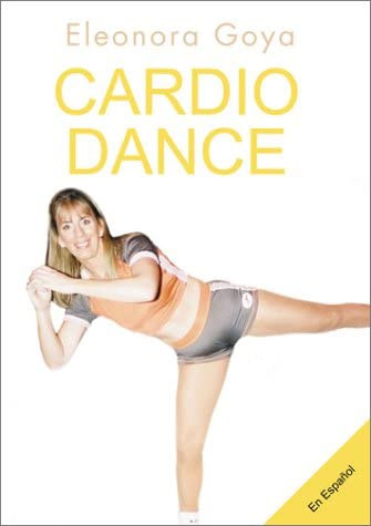 Eleonora Goya: Cardio Dance [DVD]