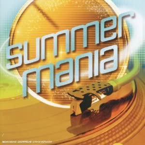SUMMER MANIA - INCL: K'Maro/ O_Zone/ Danziel/ Kevin Lyttle & More. [Audio CD] Various Artists