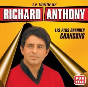 Les Plus Grandes Chansons [Audio CD] Richard Anthony