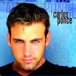 Carlos Ponce [Audio CD] Carlos Ponce
