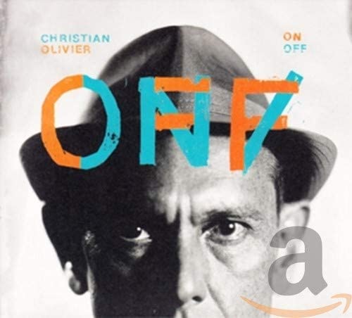 ON / OFF [Audio CD] Christian Olivier
