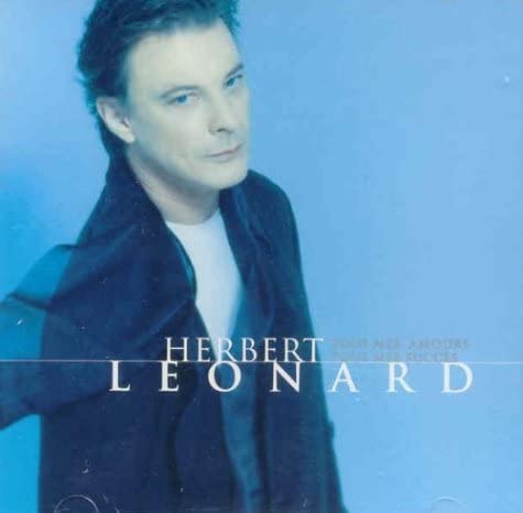 Tous Mes Amours Tous Mes Succe [Audio CD] Herbert Leonard