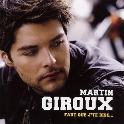 Faut Que J'te Dise....... [Audio CD] Martin Giroux