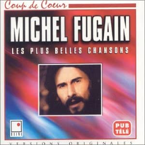 Plus Belles Chansons [Audio CD] Michel Fugain