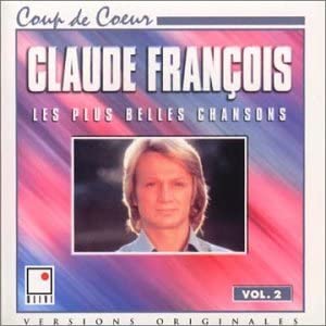V2 Les Plus Belles Chansons [Audio CD] Claude Francois