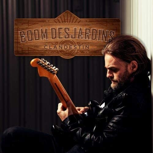 Clandestin [Audio CD] Desjardins/ Boom