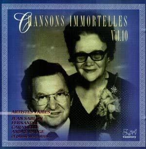 Chansons Immortelles Vol.10 [Audio CD] Artistes Variés