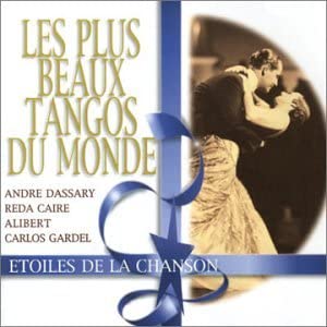 Les Plus Beaux Tangos Du [Audio CD] Various Artists