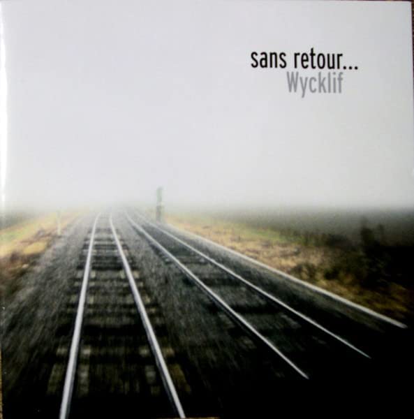 Sans retour... [Audio CD] Wycklif