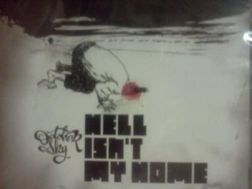 Hell Isn't Home [Audio CD] October Sky