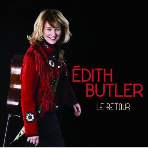 Le retour [Audio CD] Edith Butler