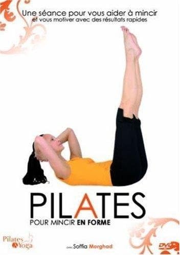 PILATES pour mincir en forme avec Soffia Morghad [DVD]