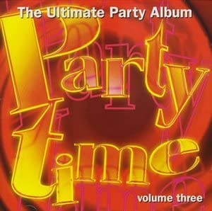 V3 Party Time: Ultimate Party [Audio CD] Various