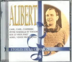 Étoiles de la Chanson / Incluant 22 Titres [Audio CD] Alibert