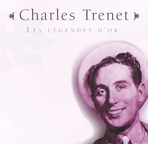 Les Légendes D'Or (incluant 14 succès) [Audio CD] Charles Trenet