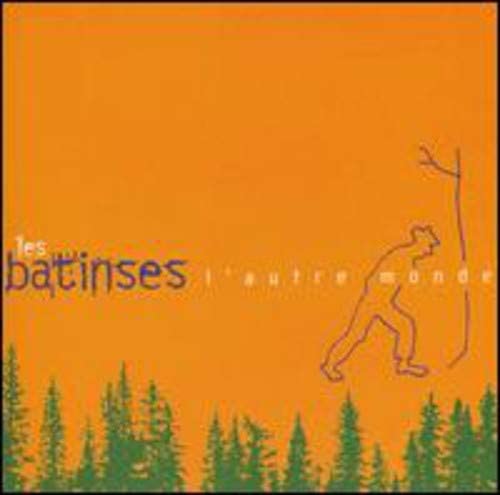 L'Autre Monde [Audio CD] Les Batinses