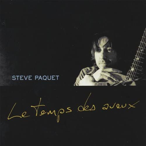 Le Temps Des Aveux [Audio CD] Steve Paquet