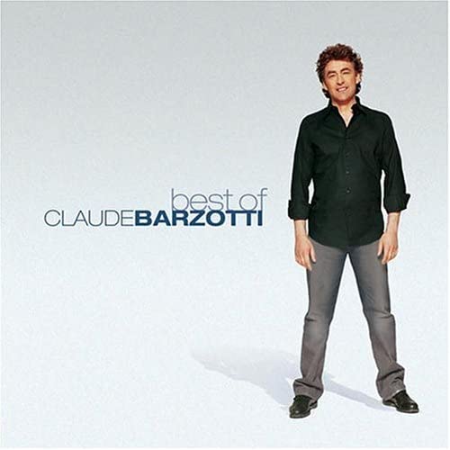 Best of [Audio CD] Claude Barzotti