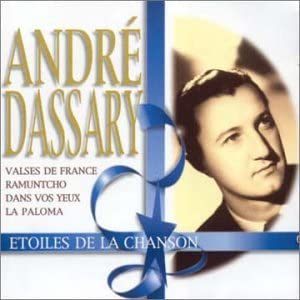 Etoiles De La Chanson [Audio CD] Andre Dassary
