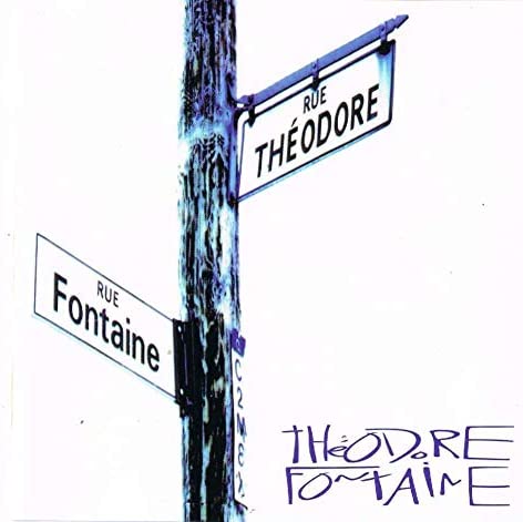 Theodore Fontaine [Audio CD] Theodore Fontaine