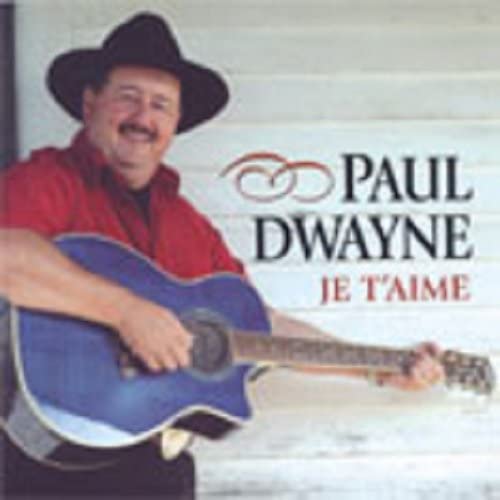 JE T'AIME [Audio CD] Paul Dwayne