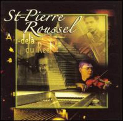 Au-Dela Du Reel [Audio CD] Duo st Pierre Roussel