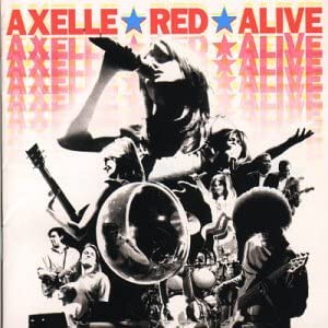Alive [Audio CD] Red/ Axelle