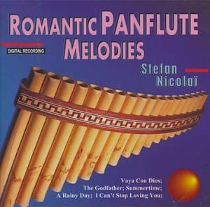 Romantic panflute melodies [Audio CD]