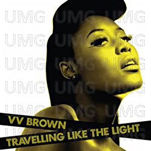 Travelling Like the Light [Audio CD] V.V. Brown, Vv Brown, Tim "Rolf" Larcombe, George Astasio, Anu Pillai, Jamie Reddington, Jeremy Wheatley and Steve Dub