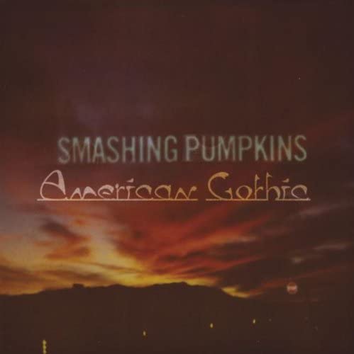 American Gothic (Int'l EP) [Audio CD] The Smashing Pumpkins
