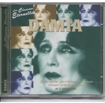 Les Chansons Eternelles de Damia [Audio CD] Damia