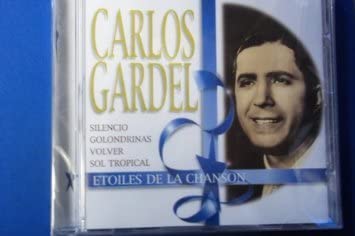 Etoiles De La Chanson [Audio CD] Gardel/ Carlos