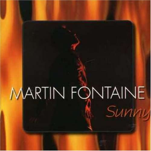 Sunny [Audio CD] Fontaine/ Martin